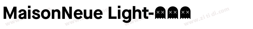MaisonNeue Light字体转换